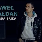 Paweł Sałdan Setus Dobra Bajka