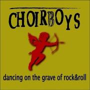 Choirboys Alright Now