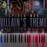 Spider Man Villain S Theme Epic Piano