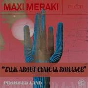 Maxi Meraki Cynical Romance