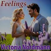 Victoria Nordmann Feelings