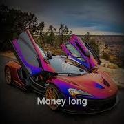 Money Long Kizaru Slowed
