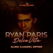 Ryan Paris Dolce Vita Dario Caminita Revibe