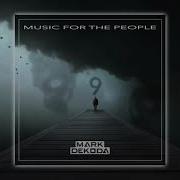 Mark Dekoda Music For The People Vol 9