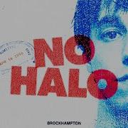 No Halo Brockhampton