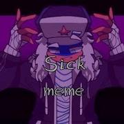 Countryhumans Meme Sick