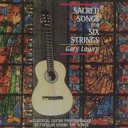 Gary Lowry Classical Guitar Hymns Album