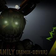 Fnaf Song Kryfuze Afton Family Aikko Remix Feat Danvol