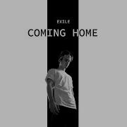 Exile Coming Home