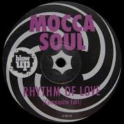 Mocca Soul Rhythm Of Love