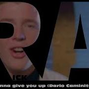 Never Gonna Give You Up Dario Caminita Revibe