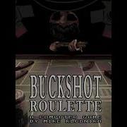 Buckshot Roulette 1 Hour
