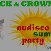 Block Crown Nudisco Summer Party