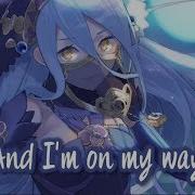 Nightcore On My Way Lyrics