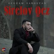 Gegham Sargsyan Sirel Qez 2021