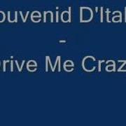 Souvenir D Italie Drive Me Crazy