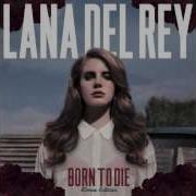 Lana Del Rey Born To Die Demo