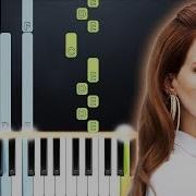 Lana Del Rey Fuck It I Love You Piano