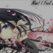 Nightcore How S It Supposed To Feel Female