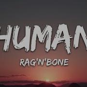 Human By Rag N Bone Man Speed Up