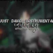 Just Dance Edit Audio Instrumental