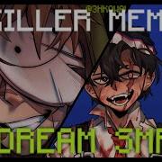 Dream Smp Killer Meme