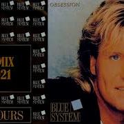 Blue System 2021 Remix