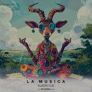 Vladis Cue La Musica