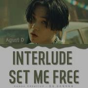 Agust D Set Me Free