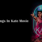 Kate 2021 Soundtrack