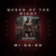 Mi Ka Do Queen Of The Night Italo Dance 2025