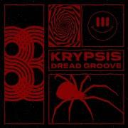 Krypsis Dread Groove