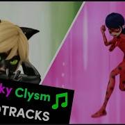 Miraculous Soundtrack Lucky Charm Cataclysm