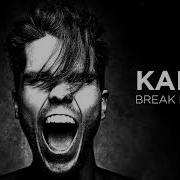 Kaleo Break My Baby