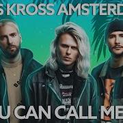 Zikai Kris Kross Amsterdam You Can Call Me Al