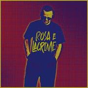 Rosa E Lacrime Gigi D Alessio
