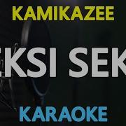 Seksi Seksi Lyrics Karaoke
