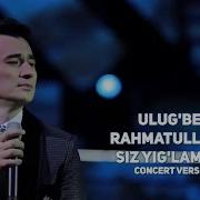 Ulug Bek Rahmatullayev Hali Sovchi Kelgan Qizlar