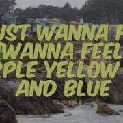 Purple Yellow Red And Blue Lyrics