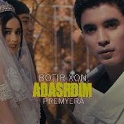 Botir Xon Adashdim