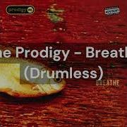 Prodigy Breathe Drumless
