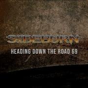 Sideburn Heading Down The Road