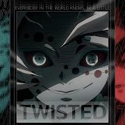 Twisted Kimetsu No Yaiba Amv Demon Slayer Amv
