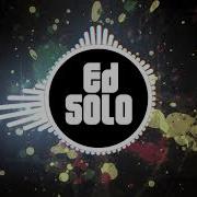 Ed Solo Boombastic Dub