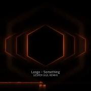 Lasgo Something Jesper Juul Remix Jesper Juul