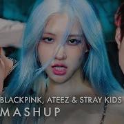 Blackpink X Ateez X Stray Kids How You Like That Wonderland Side