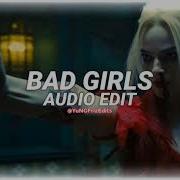 Mia Bad Girl Edit Audio