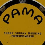 Sunny Sunday Morning Frederick Mclean