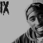 2Pac Best Remixes