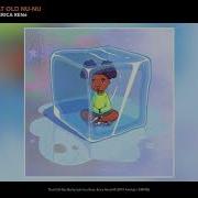 That Old Nu Nu Feat Erica Rene Cam O Bi Tobi Lou